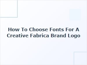 Selecting Logo Fonts for Creative Fabrica