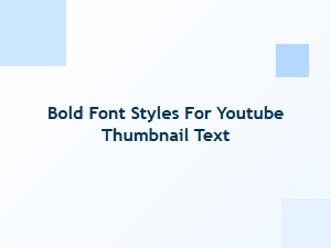 Bold Font Combinations for Youtube Thumbnail Graphics